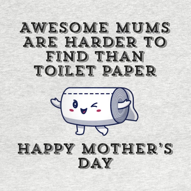 Happy Mother’s Day - Awesome Mum by UnderDesign